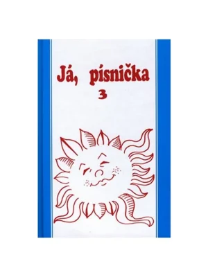 Přímo Od Výrobce Zpěvník Já písnička 3