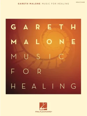Noty pro piano Gareth Malone: Music for Healing Nejlepší Cena