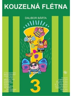 Kouzelná flétna 3 + CD - Bárta Dalibor Must-Have