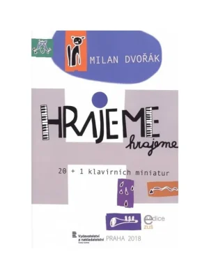 Hrajeme, hrajeme + CD - Milan Dvořák Časově Omezené