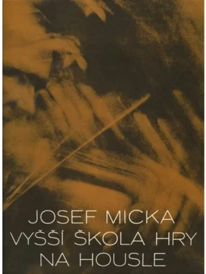 Josef Micka - Vyšší škola hry na housle Značkový