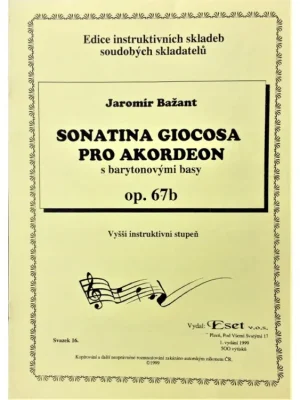 Jaromír Bažant - Sonatina giocosa pro akordeon op. 67b Omezená Nabídka