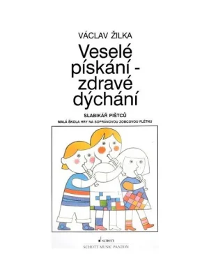 Václav Žilka - Veselé pískání, zdravé dýchání Levný