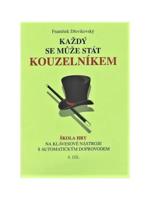 Novinka Každý se může stát kouzelníkem 4 - Dřevíkovský