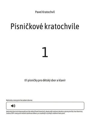 Nízká Cena Písničkové kratochvíle 1 / tři písničky pro dětský sbor a klavír