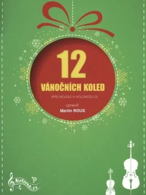 12 vánočních koled pro housle a violoncello + Audio Online Cenově Výhodný