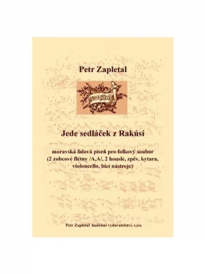 "Jede sedláček z Rakúsí" pro folkový soubor Aktuální