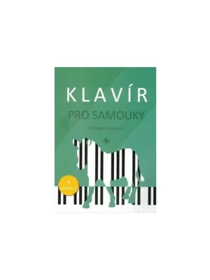 Novinka Klavír pro saouky + aplikace /Carmen Kovarski