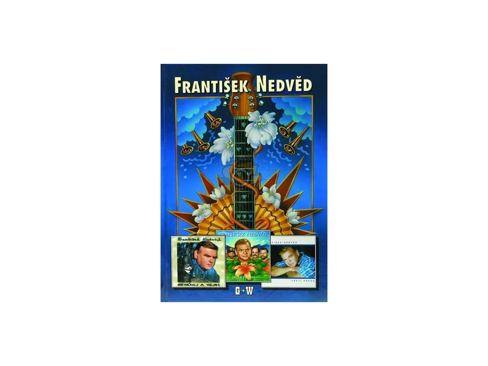 František Nedvěd - Zpěvník Vysoce Kvalitní