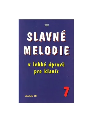 Slavné melodie v lehké úpravě pro klavír 7 + CD Super Cena