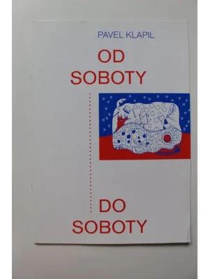 Kvapil Pavel - Od soboty do soboty Kup Teď