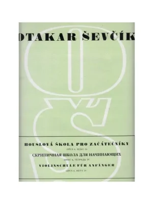 Dokud Zásoby Vydrží Ševčík - Houslová škola pro začátečníky op. 6, sešit 4