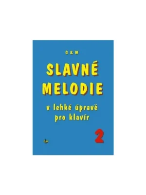 Oblíbený Slavné melodie v lehké úpravě pro klavír 2 + CD