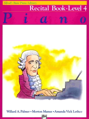 Objednat Nyní Alfred's Basic Piano Library - Recital Book 4 / sólo klavír