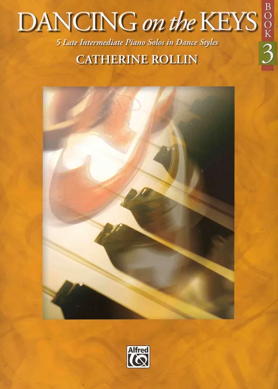 Jen Po Omezenou Doba Dancing on the Keys 3 (Tanec po klávesách) by Catherine Rollin (grade 5+)
