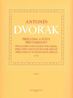 Dvořák: Preludia a fugy pro varhany, B302 (urtext) Finální Výprodej