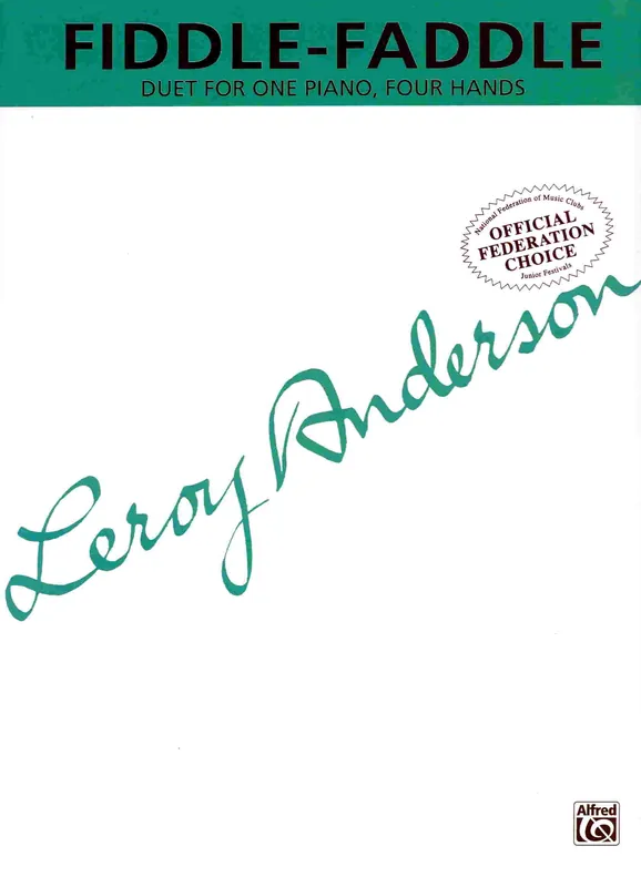 FIDDLE- FADDLE by Leroy Anderson - 1 piano 4 hands Oblíbený