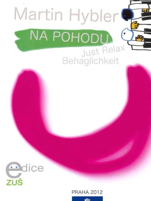 Značkový NA POHODU - Martin Hybler - Album snadných jazzových skladeb pro 1 klavír a 4 ruce