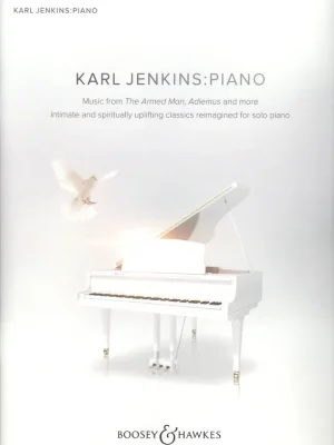Nejlepší Volba Karl Jenkins: PIANO / intimní a duševně povznášející skladby pro klavír
