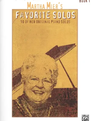 MARTHA MIER´S FAVORITE SOLOS book 1 / klavír Levný