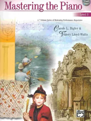 Nakupujte Hned MASTERING THE PIANO 3 + CD / sólo klavír
