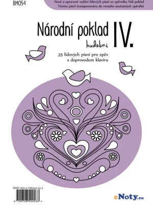Vrácení Zdarma Národní poklad hudební IV. - 35 lidových písní pro zpěv a klavír
