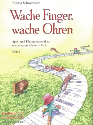 Autentický Wache Finger, wache Ohren 1 / škola hry na klavír pro začátečníky