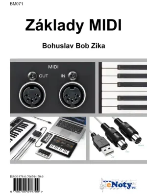 Základy MIDI - Bohuslav Bob Zika Dokud Zásoby Vydrží