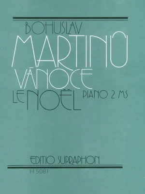 Nová Kolekce Vánoce (Le Noel) - Bohuslav Martinů / sólo klavír