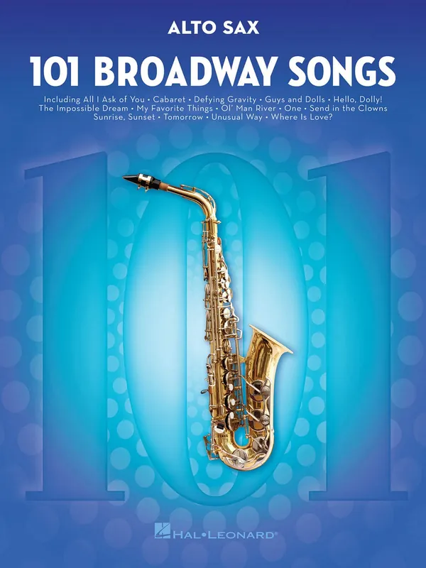 Výhodná Nabídka 101 Broadway Songs for Alto Sax / 101 muzikálových melodií pro altový saxofon