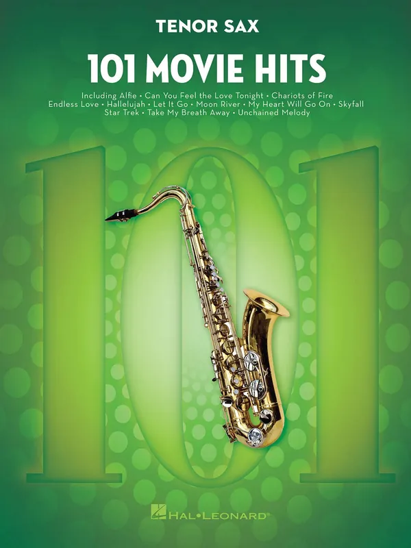 Cenově Výhodný 101 Movie Hits for Tenor Sax / 101 filmových hitů pro tenorový saxofon