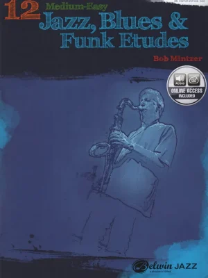 Speciální Cena 12 Medium-Easy Jazz, Blues & Funk Etudes + Audio Online / tenorový saxofon (klarinet)