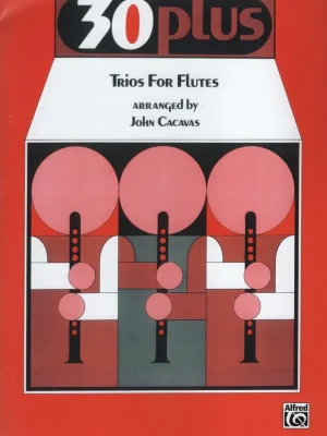 30 PLUS - FLUTE TRIOS / tria pro příčnou flétnu Koupit Online