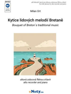 Kytice lidových melodií Bretaně / altová zobcová flétna a klavír Must-Have