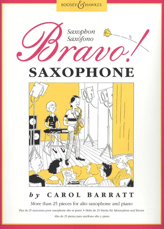BRAVO! Saxophone by Carol Barratt / přednesové skladbičky pro altový saxofon a klavír Nejlepší Volba