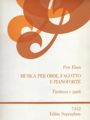 Eben: Musica per oboe, fagotto e pianoforte / Hudba pro hoboj, fagot a klavír Bezpečná Platba