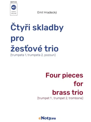Víkendová Akce Hradecký: Čtyři skladby pro žesťové trio (2x trumpeta, pozoun) / partitura + party