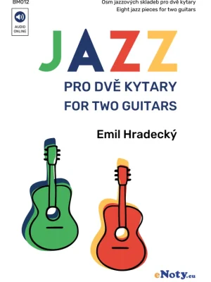 Jazz pro dvě kytary - Emil Hradecký + Audio Online Omezená Nabídka