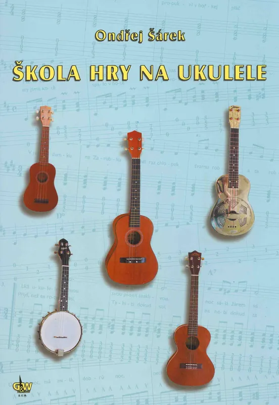 Škola hry na ukulele - Ondřej Šárek + CD / ukulele + tabulatura Výhodná Nabídka