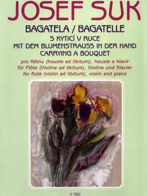 Suk: Bagatela (S kyticí v ruce) / příčná flétna, housle a klavír Cenově Výhodný