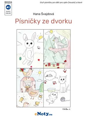 Švajdová: Písničky ze dvorku / zpěv (housle) a klavír Levný