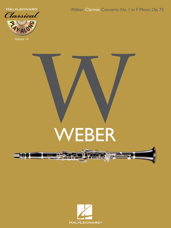 CLASSICAL PLAY ALONG 14 - Weber: Clarinet Concerto No.1 in F Minor, Op.73 + CD / klarinet Vysoce Kvalitní