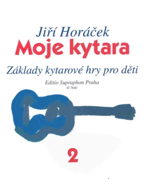 Moje kytara 2 - základy hry na kytaru pro děti Odeslání Ihned