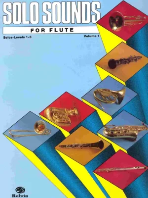 Přímo Od Výrobce SOLO SOUNDS FOR FLUTE level 1-3 / příčná flétna - sólový sešit