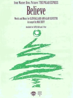 Značkový BELIEVE - from The Polar Express / SATB* + piano/chords