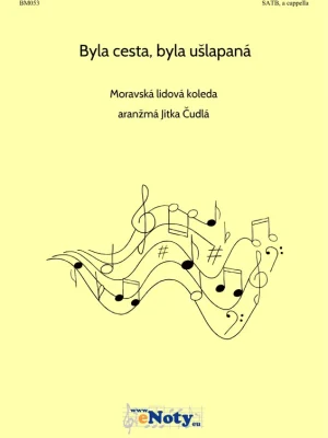 Byla cesta, byla ušlapaná / SATB a cappella Ověřený