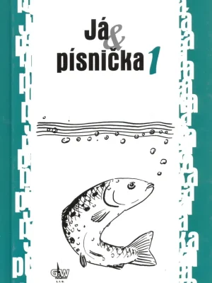 Já & písnička 1 - zpěvník pro 1 - 4 třídu ZŠ (zelená) - zpěv/akordy Finální Výprodej