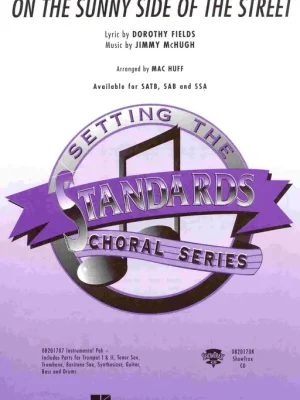 Poslední Šance ON THE SUNNY SIDE OF THE STREET / SATB*
