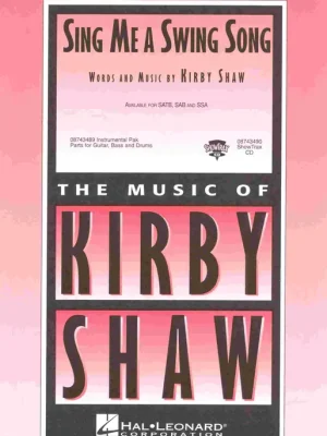 Cenový Hit SING ME A SWING SONG / SSA*