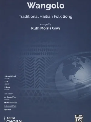 Wangolo (Traditional Haitian Folk Song) / 3-part mixed* + klavír (a cappella) Vrácení Zdarma